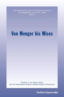 Von Menger bis Mises