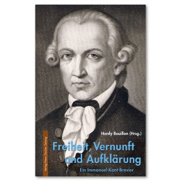 Freiheit, Vernunft und Aufklärung