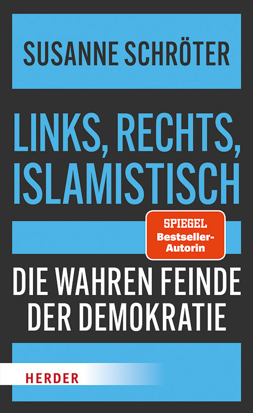 Links, rechts, islamistisch