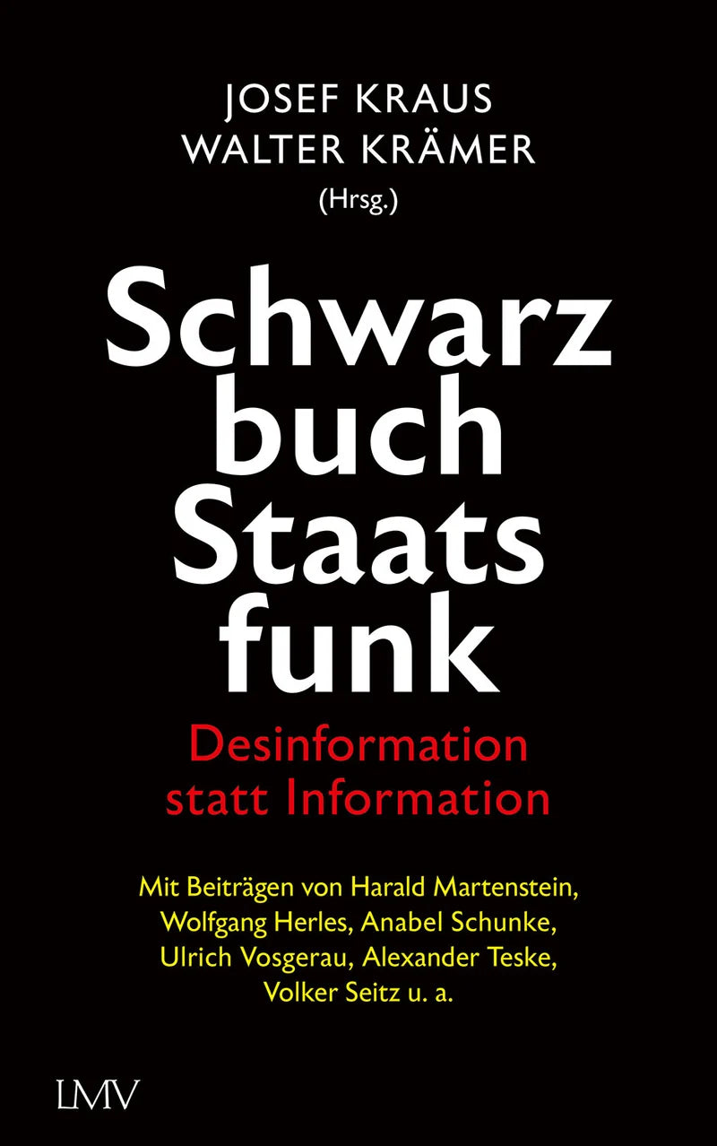 Josef Kraus / Walter Krämer: Schwarzbuch Staatsfunk