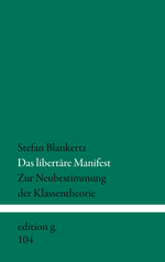 Das libertäre Manifest