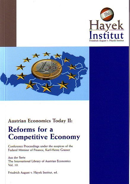 Austrian Economics Today II