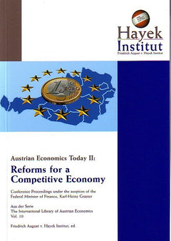 Austrian Economics Today II