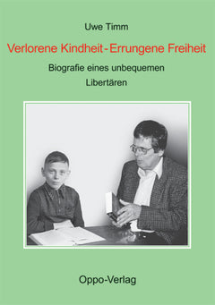 Verlorene Kindheit - Errungene Freiheit