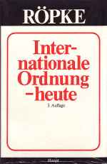 Wilhelm Röpke Internationale Ordnung heute