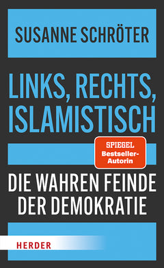 Links, rechts, islamistisch