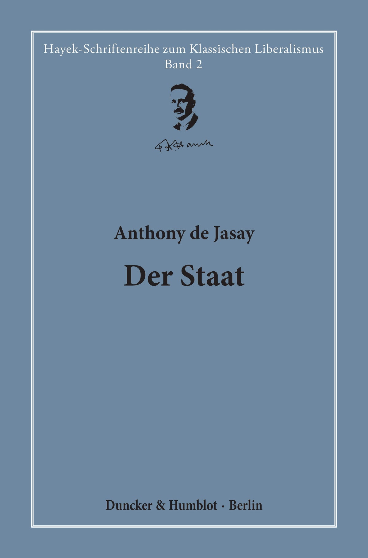 Anthony de Jasay Der Staat