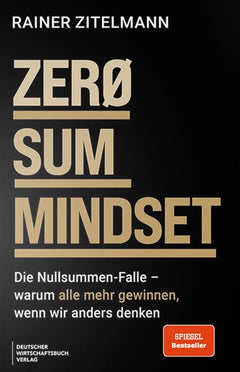 Rainer ZItelmann: ZEROSUM MINDSET