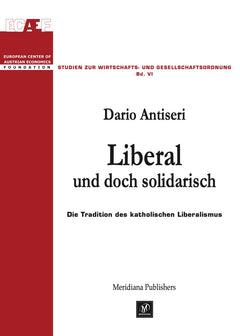 Dario Antiseri: Liberal und doch solidarisch