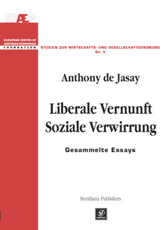 Liberale Vernunft - Soziale Verwirrung