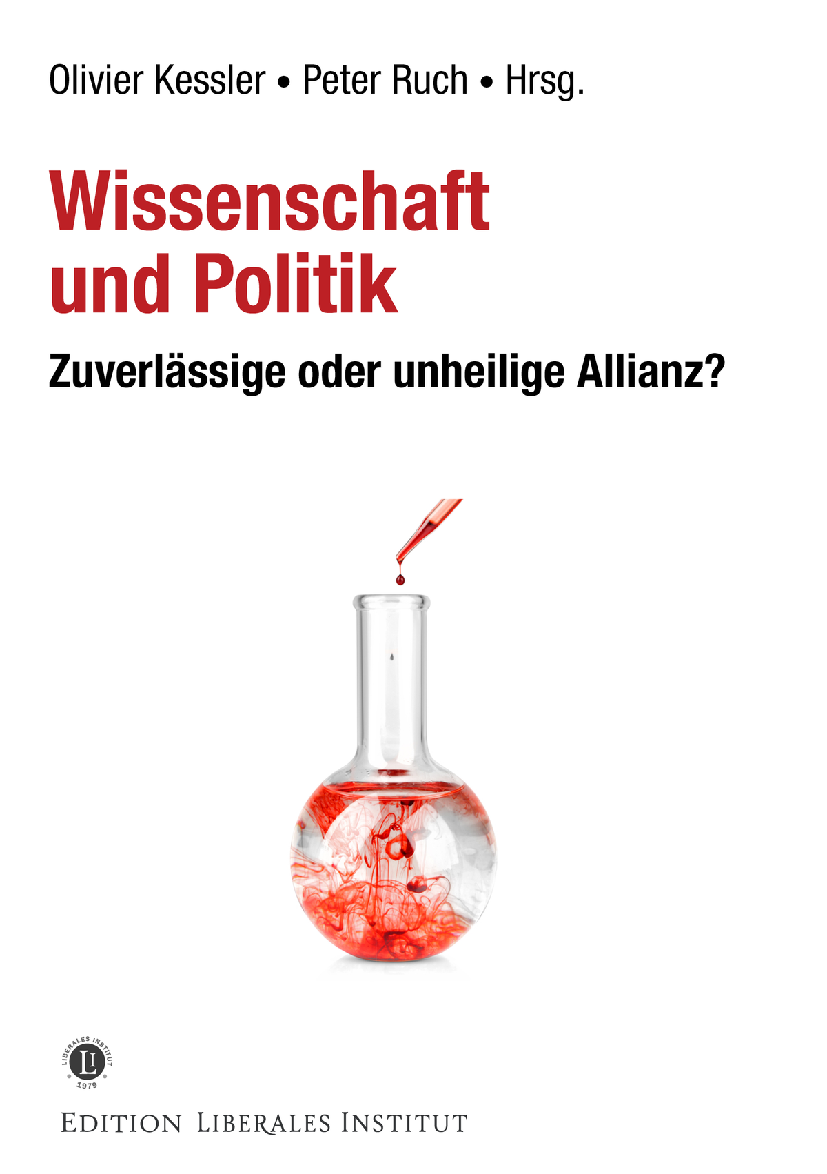 Olivier Kessler, Peter Ruch (Hrsg.): Wissenschaft und Politik